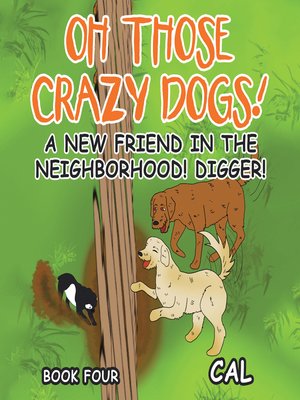 cover image of Oh Those Crazy Dogs!